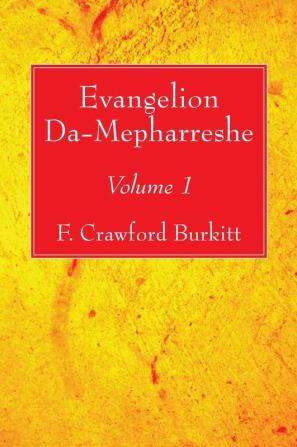 Evangelion Da-Mepharreshe: Volume 1