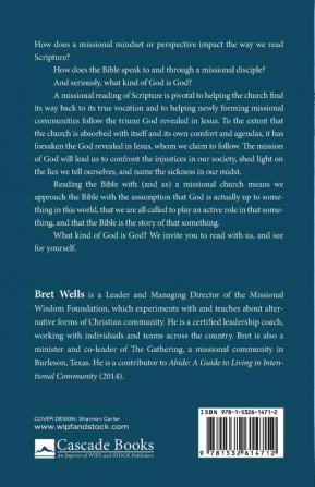 What Kind of God?: Reading the Bible with a Missional Church: 4 (Missional Wisdom Library: Resources for Christian Community)