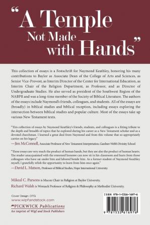 Temple Not Made with Hands: Essays in Honor of Naymond H. Keathley