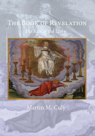 The Book of Revelation: The Rest of the Story