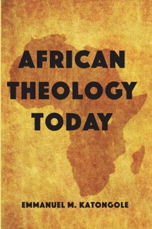 African Theology Today