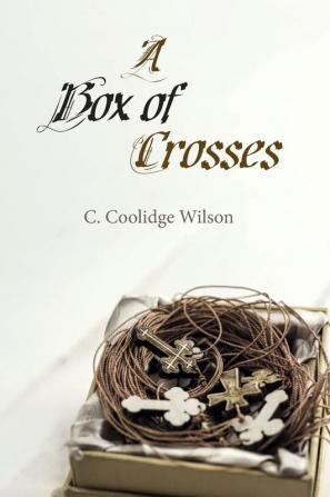 A Box of Crosses