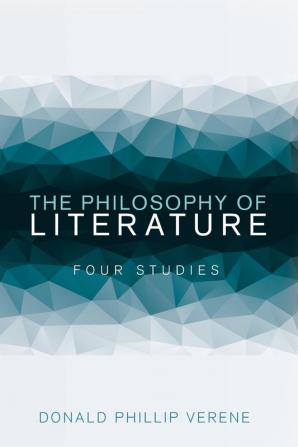 The Philosophy of Literature: Four Studies