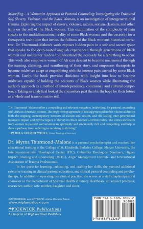 Midwifing-A Womanist Approach to Pastoral Counseling: Investigating the Fractured Self Slavery Violence and the Black Woman