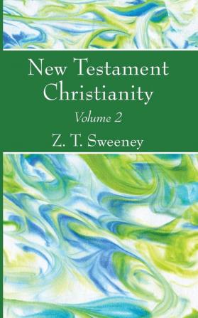 New Testament Christianity Vol. 2