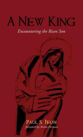 A New King: Encountering the Risen Son