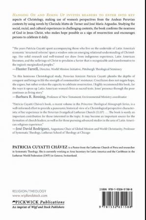 Hanging On and Rising Up: Renewing Re-Envisioning and Rebuilding the Cross from the "Marginalized": 235 (Princeton Theological Monograph)