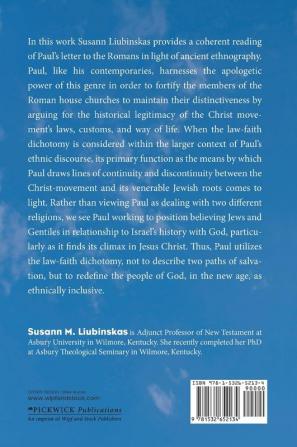 The Ethnographic Character of Romans: The Dichotomies of Law-Faith and Jew-Gentile in Light of Greco-Roman and Hellenistic Jewish Ethnography