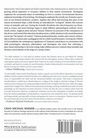 Greening the Children of God: Thomas Traherne and Nature's Role in the Ecological Formation of Children: 241 (Princeton Theological Monograph)