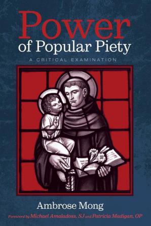 Power of Popular Piety: A Critical Examination