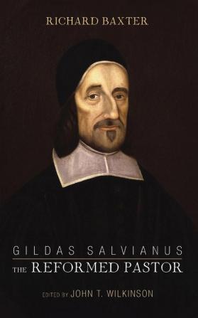 Gildas Salvianus: The Reformed Pastor