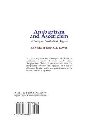 Anabaptism and Asceticism: A Study in Intellectual Origins