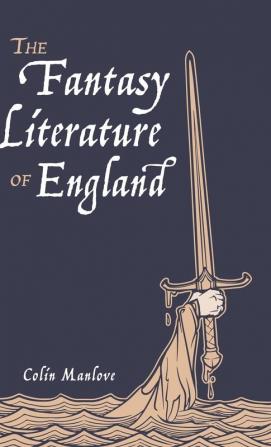 The Fantasy Literature of England