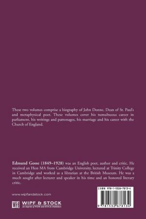 The Life and Letters of John Donne Vol II: Dean of St. Paul's