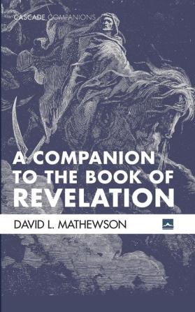 A Companion to the Book of Revelation (Cascade Companions)