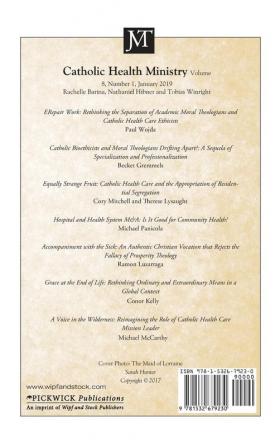 Journal of Moral Theology Volume 8 Number 1: Catholic Health Ministry