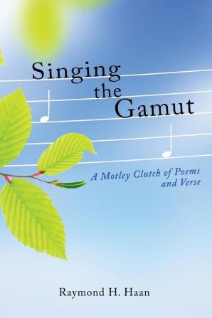 Singing the Gamut