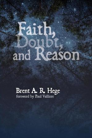 Faith Doubt and Reason