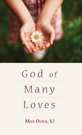 God of Many Loves