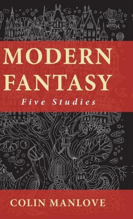 Modern Fantasy: Five Studies