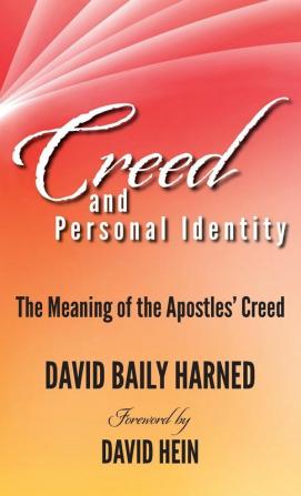 Creed and Personal Identity: The Meaning of the Apostles' Creed