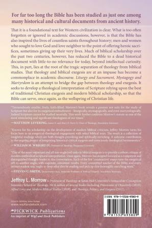 Liturgy and Sacrament Mystagogy and Martyrdom: Essays in Theological Exegesis