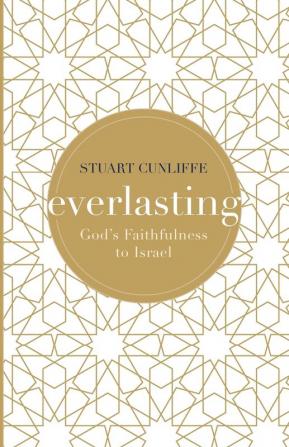 Everlasting: God's Faithfulness to Israel