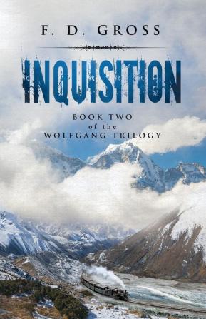 Inquisition: 2 (Wolfgang Trilogy)