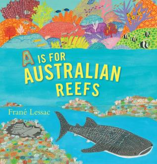 A Is for Australian Reefs