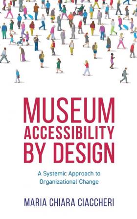 Museum Accessibility by Design