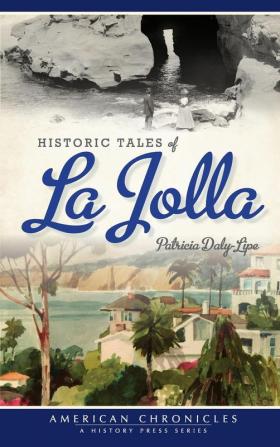 Historic Tales of La Jolla