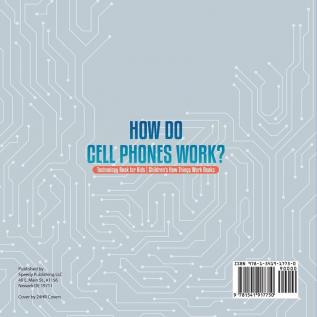 How Do Cell Phones Work? Technology Book for Kids Children's How Things Work Books