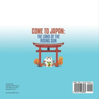 Come to Japan: The Land of the Rising Sun Coloring Activities for 4th Grade Children's Activities Crafts & Games Books