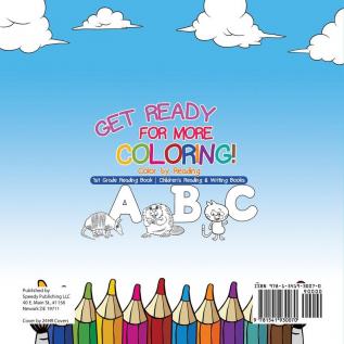 Get Ready for More Coloring! Color by Reading - 1st Grade Reading Book Children's Reading & Writing Books