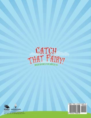 Catch that Fairy!: Maze Books for Kids 8-10