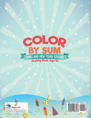 Color by Sum: Times and New Years Edition - Activity Book Age 10