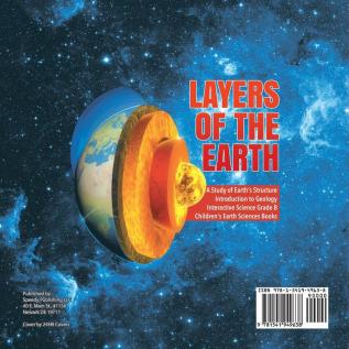 Layers of the Earth A Study of Earth's Structure Introduction to Geology Interactive Science Grade 8 Children's Earth Sciences Books