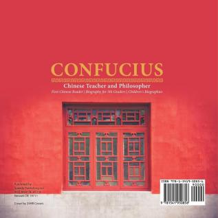 Confucius Chinese Teacher and Philosopher First Chinese Reader Biography for 5th Graders Children's Biographies