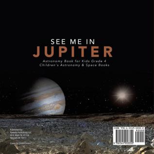 See Me in Jupiter Astronomy Book for Kids Grade 4 Children's Astronomy & Space Books