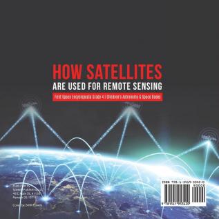 How Satellites Are Used for Remote Sensing First Space Encyclopedia Grade 4 Children's Astronomy & Space Books