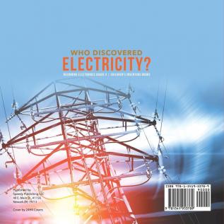 Who Discovered Electricity? Beginning Electronics Grade 5 Children's Inventors Books