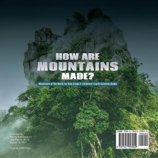 How Are Mountains Made? Mountains of the World for Kids Grade 5 Children's Earth Sciences Books