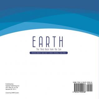 Earth: The Third Rock from the Sun Astronomy Beginners' Guide Grade 4 Children's Astronomy & Space Books