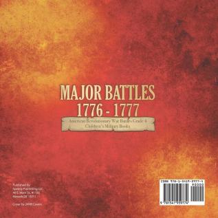 Major Battles 1776 - 1777 American Revolutionary War Battles Grade 4 Children's Military Books