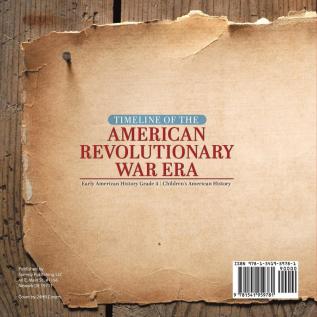 Timeline of the American Revolutionary War Era Early American History Grade 4 Children's American History