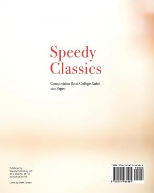 Speedy Classics Composition Book College Ruled 120 Pages