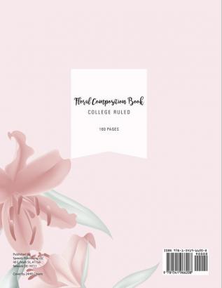 Floral Composition Book College Ruled 160 Pages