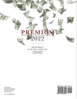 Premium 2022 Weekly Planner for the Rich and Powerful