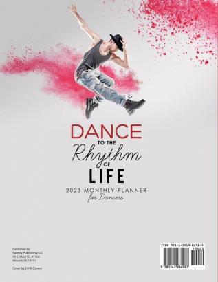 Dance to the Rhythm of Life: 2023 Monthly Planner for Dancers