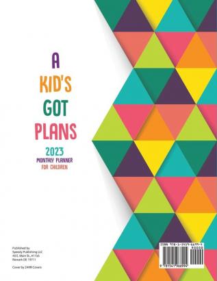 A Kid's Got Plans: 2023 Monthly Planner for Children